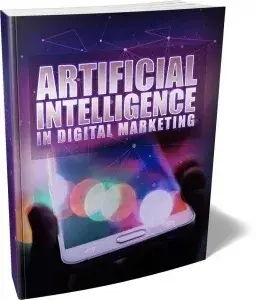 Artificial Intelligence In Digital Marketing -Training Guide
